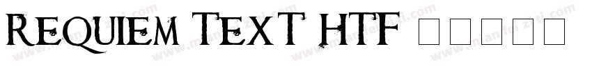 Requiem Text-HTF字体转换